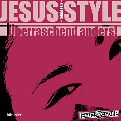 Imagen de archivo de JesusStyle: berraschend anders! a la venta por Buchmarie