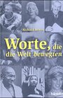 Beispielbild fr Worte, die die Welt bewegten zum Verkauf von PRIMOBUCH