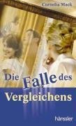 Die Falle des Vergleichens (9783775141475) by [???]