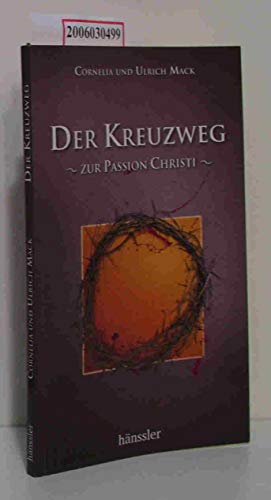 Stock image for Der Kreuzweg. Zur Passion Christi for sale by medimops