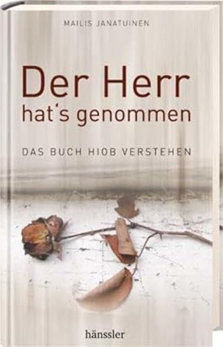 9783775146678: Der Herr hat's genommen: Das Buch Hiob verstehen