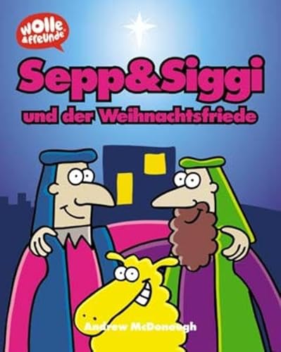 Beispielbild fr Sepp and Siggi und der Weihnachtsfriede zum Verkauf von medimops