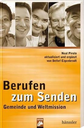 Beispielbild fr Berufen zum Senden: Gemeinde und Weltmission. Aktualisiert und ergnzt von Detlef Eigenbrodt zum Verkauf von medimops