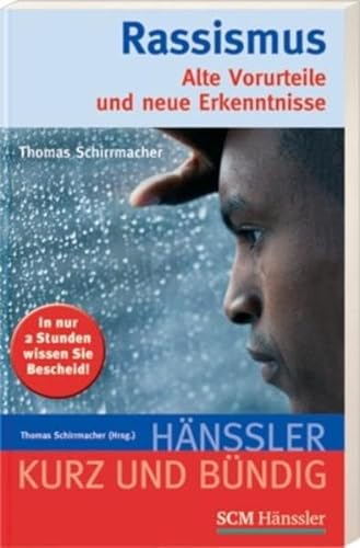 Rassismus : Alte Vorurteile und neue Erkenntnisse. - Schirrmacher, Thomas (Hrsg.)