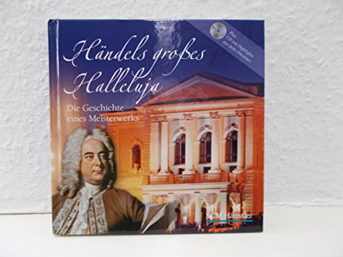 Beispielbild für Händels großes Halleluja: Die Geschichte eines Meisterwerkes zum Verkauf von medimops