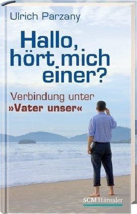 Stock image for Hallo, hrt mich einer: Kein Anschluss unter "Vater unser"? for sale by medimops