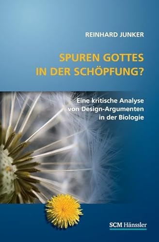 Beispielbild fr Spuren Gottes in der Schpfung: Eine kritische Analyse von Design-Argumenten in der Biologie zum Verkauf von medimops