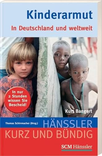 Beispielbild fr Kinderarmut: In Deutschland und weltweit zum Verkauf von medimops