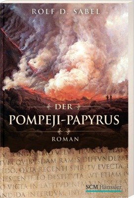 9783775152662: Der Pompeji-Papyrus: Roman