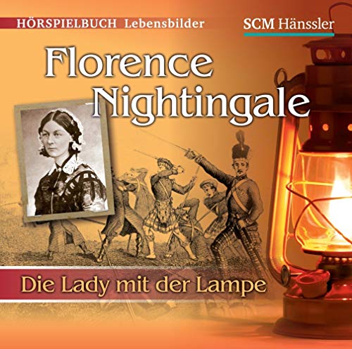Beispielbild fr Florence Nightingale - Die Lady mit der Lampe zum Verkauf von medimops