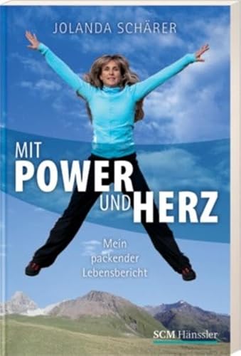 Stock image for Mit Power und Herz: Mein packender Lebensbericht for sale by medimops