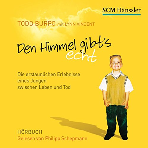 Stock image for Den Himmel gibt's echt: Die erstaunlichen Erlebnisse eines Jungen zwischen Leben und Tod for sale by medimops