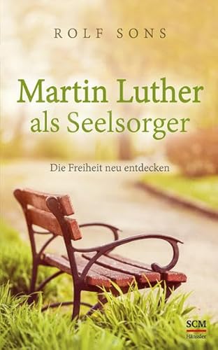 Beispielbild fr Martin Luther als Seelsorger zum Verkauf von medimops