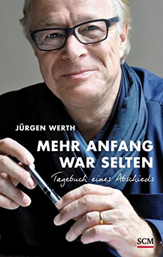 Stock image for Mehr Anfang war selten -Language: german for sale by GreatBookPrices