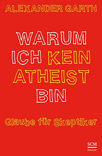 Stock image for Warum ich kein Atheist bin for sale by medimops