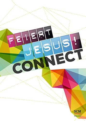9783775157209: Feiert Jesus! Connect - Liederbuch
