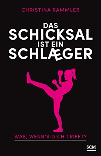 Imagen de archivo de Das Schicksal ist ein Schläger: Was, wenn's dich trifft? a la venta por WorldofBooks