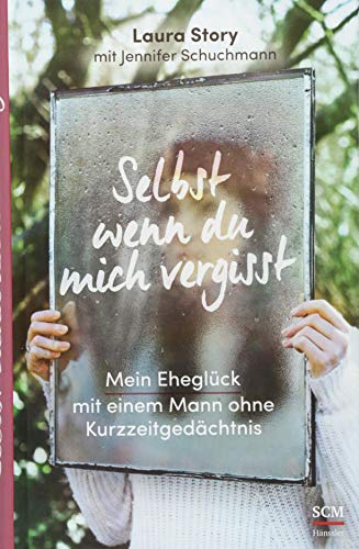 Stock image for Selbst wenn du mich vergisst -Language: german for sale by GreatBookPrices