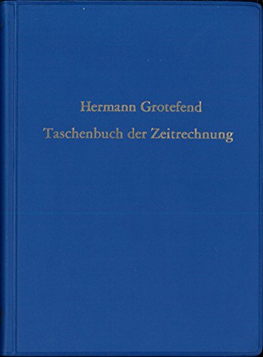 9783775251778: Taschenbuch der Zeitrechnung des deutschen Mittelalters und der Neuzeit