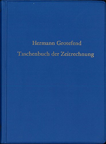 9783775251778: Taschenbuch der Zeitrechnung des deutschen Mittelalters und der Neuzeit.