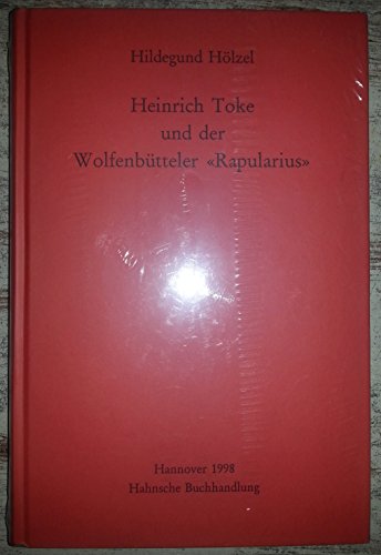 9783775257237: Heinrich Toke und der Wolfenbütteler 'Rapularius'