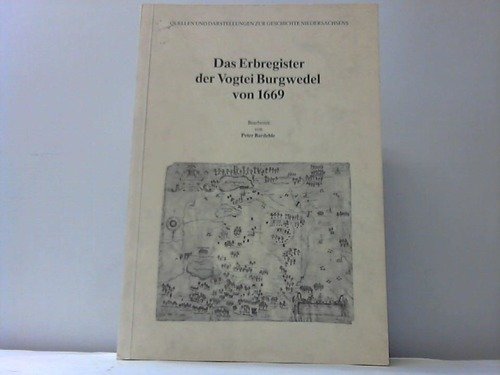 Beispielbild fr Das Erbregister der Vogtei Burgwedel von 1669. zum Verkauf von SKULIMA Wiss. Versandbuchhandlung