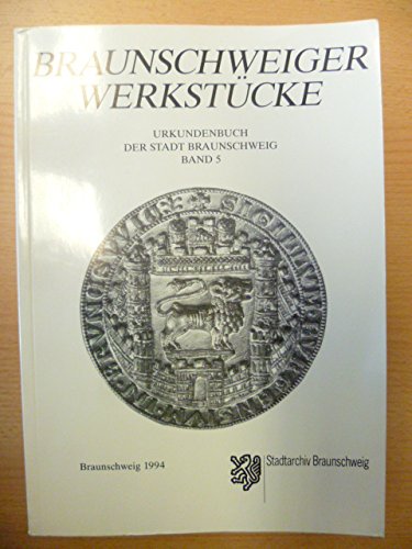 Beispielbild fr Urkundenbuch der Stadt Braunschweig. Band 5. zum Verkauf von SKULIMA Wiss. Versandbuchhandlung