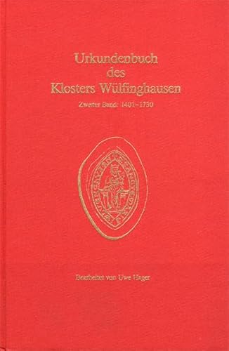 Urkundenbuch des Klosters Wülfinghausen. Band II.