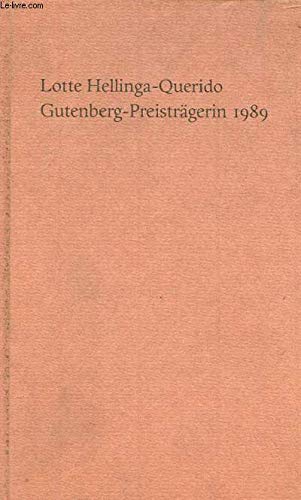 Stock image for Gutenberg-Preis der Stadt Mainz und der Gutenberg-Gesellschaft verliehen an Lotte Hellinga-Querido, London, am 24. Juni 1989 (Kleiner Druck der Gutenberg-Gesellschaft) (German Edition) for sale by Earl The Pearls