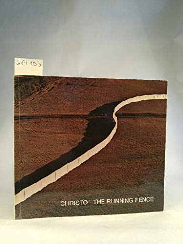 Beispielbild fr Christo - the running fence. 25. November 1977 - 8. Januar 1978. zum Verkauf von Antiquariat Luechinger