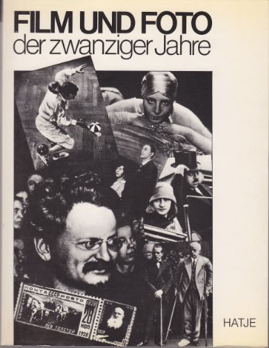 9783775701419: Film und Foto der zwanziger Jahre: Eine Betrachtung der Internationalen Werkbundausstellung Film und Foto 1929