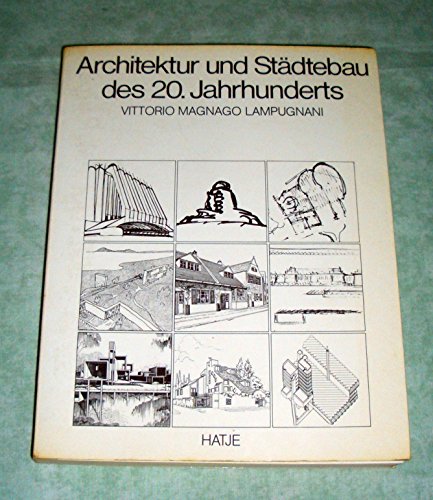 Architektur und StaÌˆdtebau des 20. Jahrhunderts (German Edition) (9783775701440) by Magnago Lampugnani, Vittorio