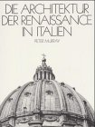 Beispielbild fr Die Architektur der Renaissance in Italien zum Verkauf von medimops