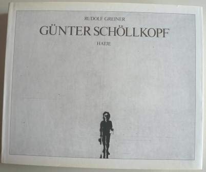 Gunter Schollkopf: Mit Dem Werkverzeichnis Der Druckgraphik, Zeichnungen Und Aquarelle