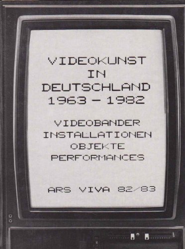 Beispielbild fr Videokunst in Deutschland 1963 - 1982 zum Verkauf von medimops