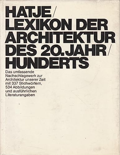 9783775701747: Hatje-Lexikon der Architektur des 20. Jahrhunderts