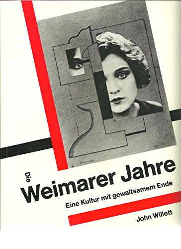Beispielbild fr Die Weimarer Jahre : Eine Kultur m. gewaltsamem Ende zum Verkauf von mneme