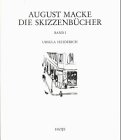 Beispielbild fr August Macke: Die Skizzenbcher I und II : ger. ed. zum Verkauf von Antiquariat UEBUE