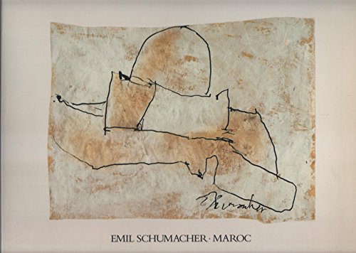 Emil Schumacher, Maroc (German Edition) (9783775702393) by Schumacher, Emil