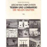 9783775702836: Architekturfhrer Tessin und Lombardei. Die neuen Bauten.