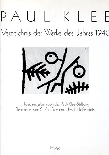 Paul Klee. Verzeichnis der Werke des Jahres 1940.