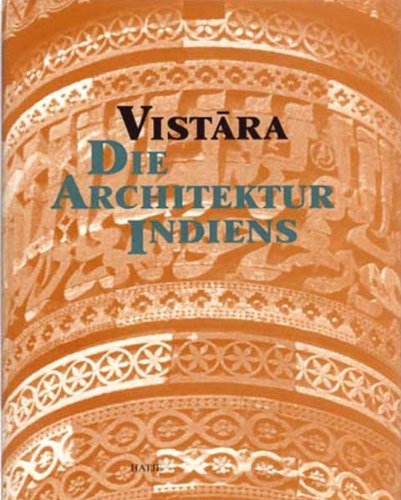 Beispielbild fr Vistara. Die Architektuur Indiens [Haus der Kulturen der Welt] zum Verkauf von Pallas Books Antiquarian Booksellers