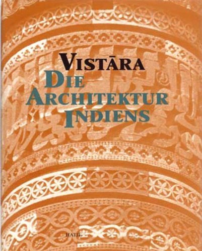 9783775703543: Vistāra: Die Architektur Indiens (German Edition)