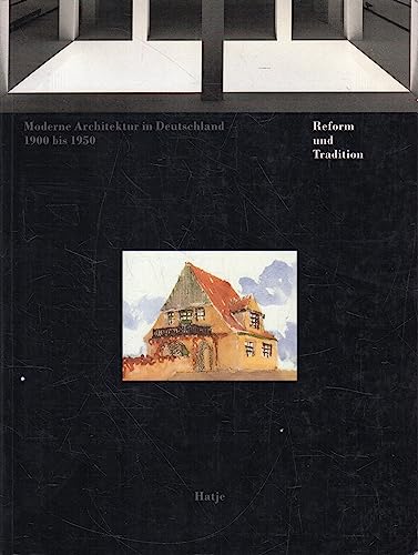 Beispielbild fr Moderne Architektur in Deutschland 1900 bis 1950. Reform und Tradition zum Verkauf von medimops