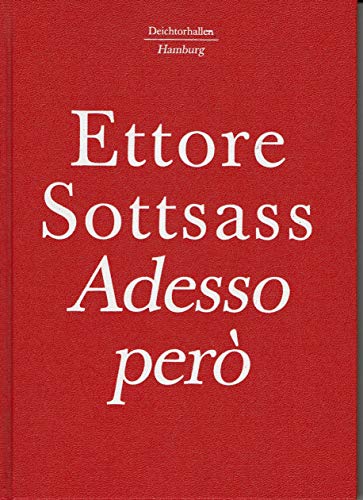 Adesso pero (German Edition) (9783775704700) by Sottsass, Ettore