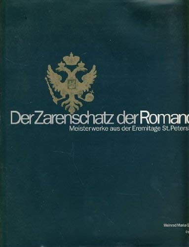 Beispielbild fr Der Zarenschatz der Romanov. Meisterwerke aus der Eremitage Sankt Petersburg zum Verkauf von medimops