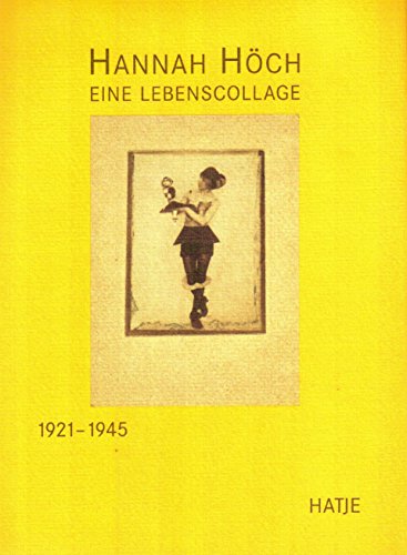 Stock image for Hannah Hch, Eine Lebenscollage 1921-1945, 2 Bde. for sale by medimops