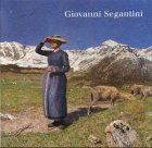 Giovanni Segantini 1858 - 1899 (German) - Herausgegeben von: Beat Stutzer, Roland Wäspe; Texte von: Matthias Frehner, Dr. Christian Klemm, Julia Klüser, Beat Stutzer, Roland Wäspe, Franz Zelger