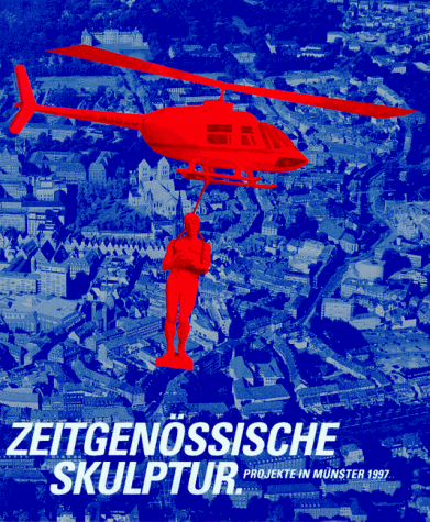 Zeitgenössische Skulptur - Projekte in Münster 1997 : [Katalog anläßlich der Ausstellung Skulptur - Projekte in Münster 1997]. Hrsg. von Klaus Bußmann . - Bussmann, Klaus.
