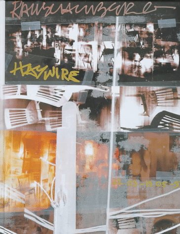 Stock image for Robert Rauschenberg: Haywire for sale by HPB-Ruby